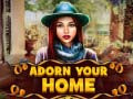 Gra Adorn your Home