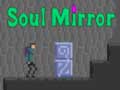 Gra Soul Mirror