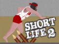 Gra Short Life 2