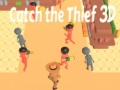 Gra Catch The Thief 3D