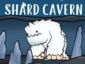 Gra Shard Cavern