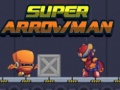 Gra Super Arrowman