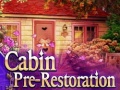 Gra Cabin pre-restoration