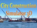 Gra City Construction Simulator 3D