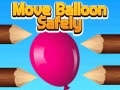 Gra Move Balloon Safely