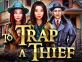 Gra To Trap a Thief