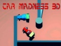 Gra Car Madness 3D