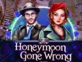 Gra Honeymoon Gone Wrong
