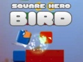 Gra Square Hero Bird