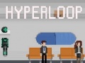 Gra Hyperloop
