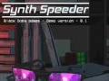 Gra Synth Speeder