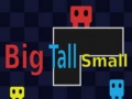 Gra Big Tall Small 