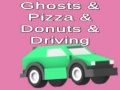 Gra Ghosts & Pizza & Donuts & Driving