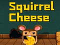 Gra Squirrel Cheese