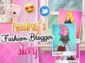Gra Audrey's Fashion Blogger Story