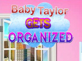 Gra Baby Taylor Gets Organized
