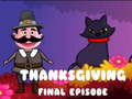 Gra Thanksgiving Final Episode