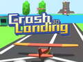 Gra Crash Landing 3D 