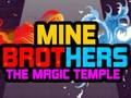 Gra Mine Brothers: The Magic Temple