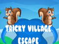 Gra Tricky Village Escape