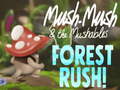 Gra Mush-Mush & the Mushables Forest Rush!