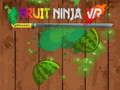 Gra Fruit Ninja VR