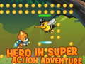 Gra Hero in super action Adventure