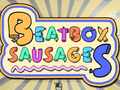 Gra BeatBox Sausages