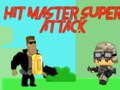 Gra Hit master Super attack