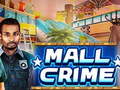 Gra Mall crime