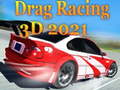 Gra Drag Racing 3D 2021