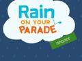 Gra Rain on Your Parade