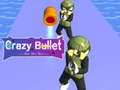 Gra Crazy Bullet
