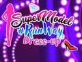 Gra Supermodel Runway Dress Up