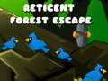 Gra Reticent Forest Escape