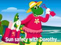 Gra Sun Safety with Dorothy