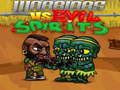 Gra Warriors VS Evil Sipirits