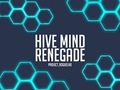 Gra Hive Mind Renegade