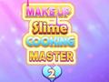 Gra Make Up Slime Cooking Master 2