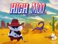 Gra High Moo