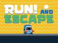 Gra Run! And Escape