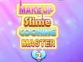 Gra Makeup Slime Cooking Master 2