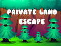 Gra Private Land Escape