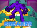 Gra Smash Breaker