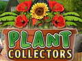 Gra Plant collectors