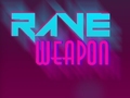Gra Rave Weapon