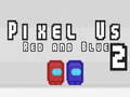 Gra Pixel Us Red and Blue 2