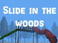 Gra Slide in the Woods