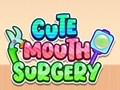 Gra Cute Mouth Surgery