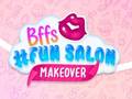 Gra BFFs #Fun Salon Makeover